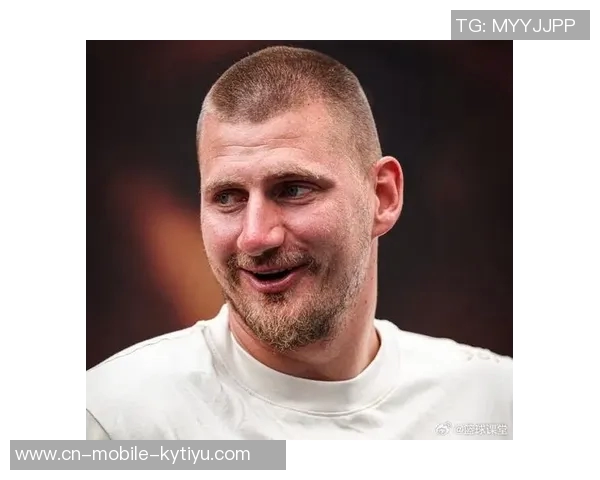 贝弗利称恩比德独特风格无与伦比直言约基奇更像后卫而非中锋